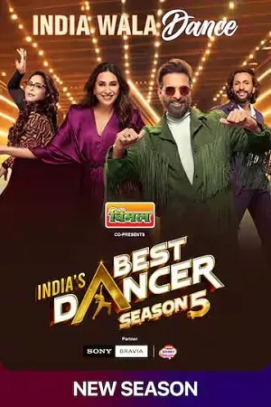 Indias Best Dancer 2026 Season 5 Audio WEB-DL | Hindi Full Movie [Ep - 19 Added]