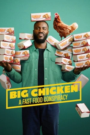 Big Chicken: A Fast Food Conspiracy 2026 - English Dual Audio WEB-DL | Hindi Full Movie