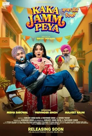 Kaka Jamm Peya 2026 Punjabi Audio WEB-DL | Hindi Full Movie